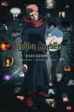 JUJUTSU KAISEN: Execution (2025)